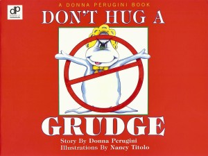 Don’t Hug a Grudge Book Giveaway!